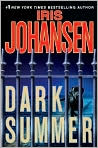 Book Cover Image. Title: Dark Summer, Author: by Iris  Johansen