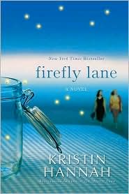 Firefly Lane by Kristin Hannah: Book Cover