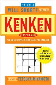 Will Shortz Presents KenKen, Volume 3 by Tetsuya Miyamoto: Book Cover