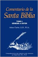 Comentario De La Santa Biblia Tomo 1
