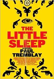 The Little Sleep by Paul Tremblay: Book Cover