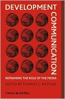 Development Communication Reframing the Role of the Media