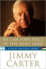 We Can Have Peace in the Holy Land by Jimmy Carter: Book Cover