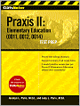 Book Cover Image. Title: Praxis II: Elementary Education (0011, 0012, 0014) Test Prep, Author: by Judy L. Paris