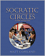 Book Cover Image. Title: Socratic Circles: Fostering Critical and Creative Thinking in Middle and High School, Author: by Matt  Copeland