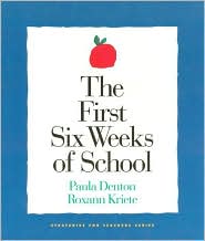 The First Six Weeks of School (Strategies for Teachers Series) by Paula Denton: Book Cover