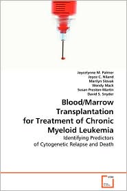 Blood/Marrow Transplantation For Treatment Of Chronic Myeloid Leukemia
