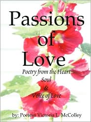 Passions Of Love by Victoria L. Mccolley: Book Cover
