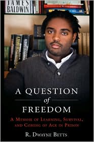 A Question of Freedom by R. Dwayne Betts: Book Cover