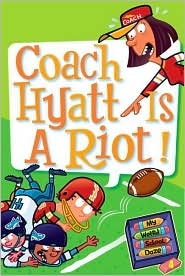 Coach Hyatt Is a Riot! (My Weird School Daze Series #4) by Dan Gutman: Book Cover