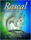 Rascal, the Tassel-Eared Squirrel by Sylvester Allred: Book Cover