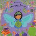 Book Cover Image. Title: Frances Firefly (Flutterbugs), Author: by Erica-Jane  Waters