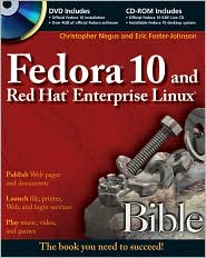 Fedora 10 and Red Hat Enterprise Linux Bible (Bible Series) by Christopher Negus: Book Cover