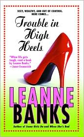 Trouble in High Heels by Leanne Banks: Book Cover
