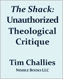 The Shack by Tim Challies: Book Cover