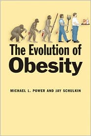 The Evolution of Obesity by Michael L. Power: Book Cover
