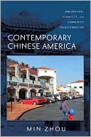 Contemporary Chinese America : Immigration, Ethnicity, and Community Transformation