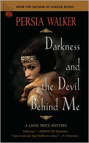 Darkness and the Devil Behind Me by Persia Walker: Book Cover