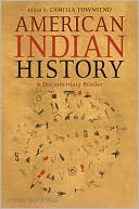 American Indian History : a Documentary Reader