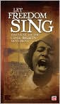 CD Cover Image. Title: Let Freedom Sing - The Music of the Civil Rights Movement