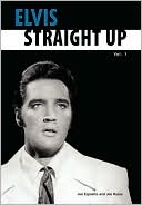 Elvis Straight Up Volume 1 By Joe Esposito and Joe Russo