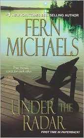 Under the Radar (Sisterhood Series #13) by Fern Michaels: Book Cover