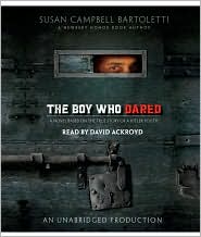 The Boy Who Dared by Susan Campbell Bartoletti: CD Audiobook Cover