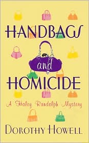 Handbags and Homicide by Dorothy Howell: Book Cover
