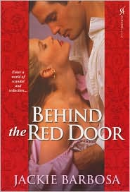 Behind the Red Door by Jackie Barbosa: Book Cover