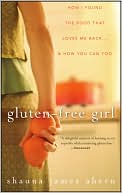 Gluten-Free Girl by Shauna James Ahern: Book Cover