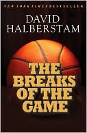 The Breaks of the Game 
by David Halberstam
(1981)
read more
