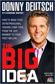 The Big Idea by Donny Deutsch: Book Cover