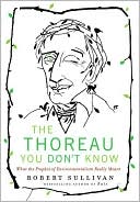 The Thoreau You Don't Know by Robert Sullivan: Book Cover