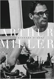 Arthur Miller by Christopher Bigsby: Book Cover