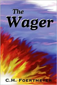 The Wager by C. H. Foertmeyer: Book Cover