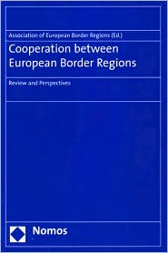 Cooperation between European Border Regions: Review and Perspectives