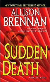 Sudden Death by Allison Brennan: Book Cover