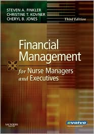 Financial Management for Nurse Managers and Executives by Steven A. Finkler: Book Cover