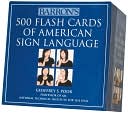 Barrons 500 Flash Cards of American Sign Language