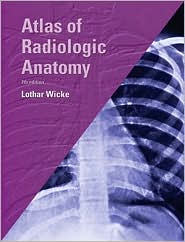 Atlas of Radiologic Anatomy by Lothar Wicke: Book Cover