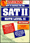 How to Prepare for the Sat II: Mathematics Level IC