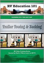 RV Education 101: Trailer Towing & Backing