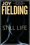 Book Cover Image. Title: Still Life, Author: by Joy  Fielding