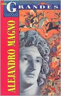 Grandes Alejandro Magno