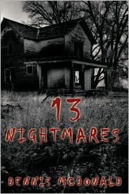 13 Nightmares by Dennis Mcdonald: Book Cover