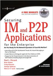 Securing IM and P2P Applications for the Enterprise by Marcus Sachs: Book Cover