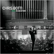 Chris Botti in Boston [Special Edition CD+DVD] by Chris Botti: CD Cover