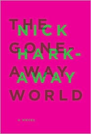 The Gone-Away World by Nick Harkaway: Book Cover
