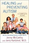 Book Cover Image. Title: Healing and Preventing Autism, Author: by Jenny  McCarthy