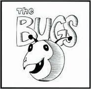 The Bugs